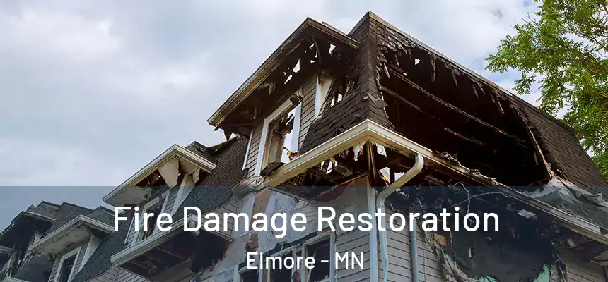  Fire Damage Restoration Elmore - MN
