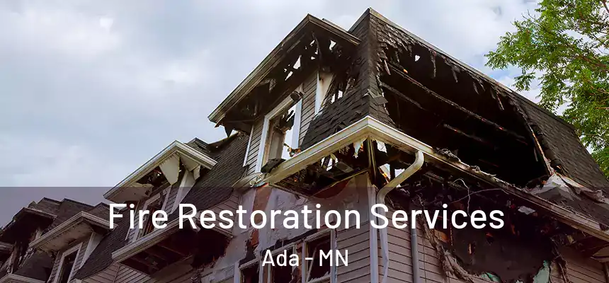  Fire Restoration Services Ada - MN