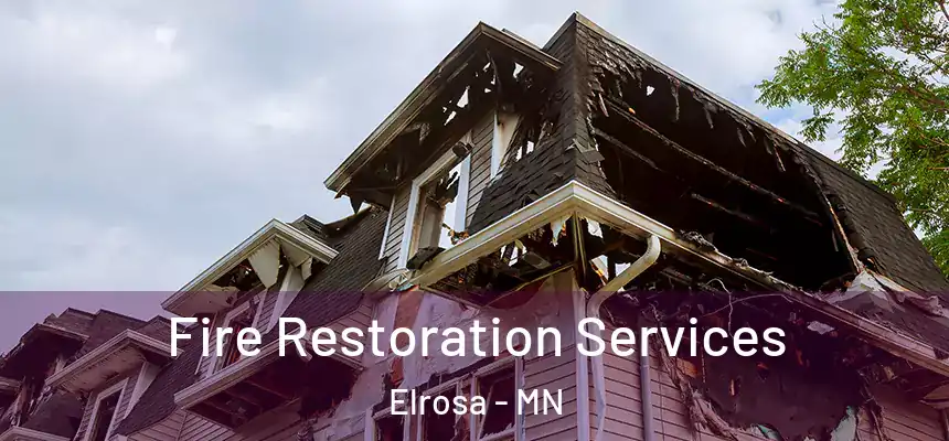  Fire Restoration Services Elrosa - MN