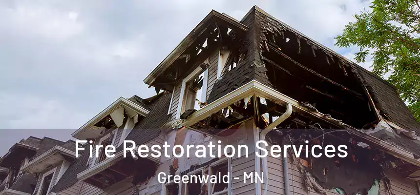  Fire Restoration Services Greenwald - MN