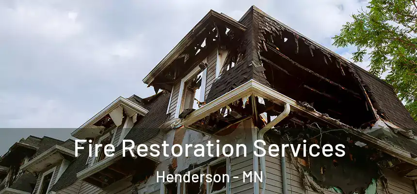  Fire Restoration Services Henderson - MN