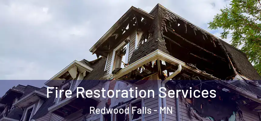  Fire Restoration Services Redwood Falls - MN