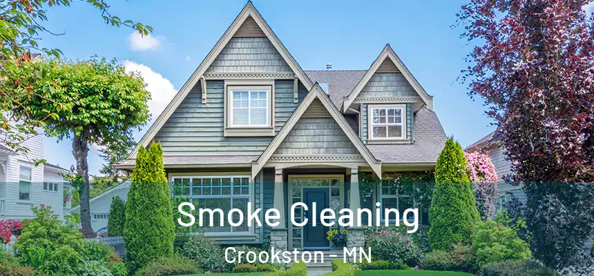 Smoke Cleaning Crookston - MN