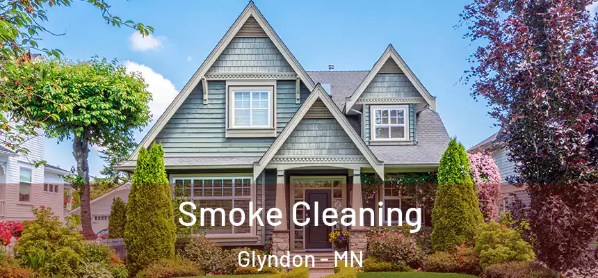  Smoke Cleaning Glyndon - MN
