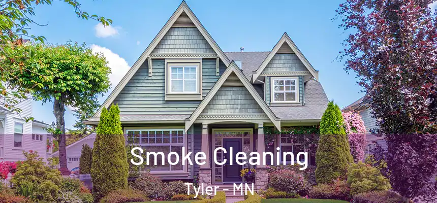  Smoke Cleaning Tyler - MN