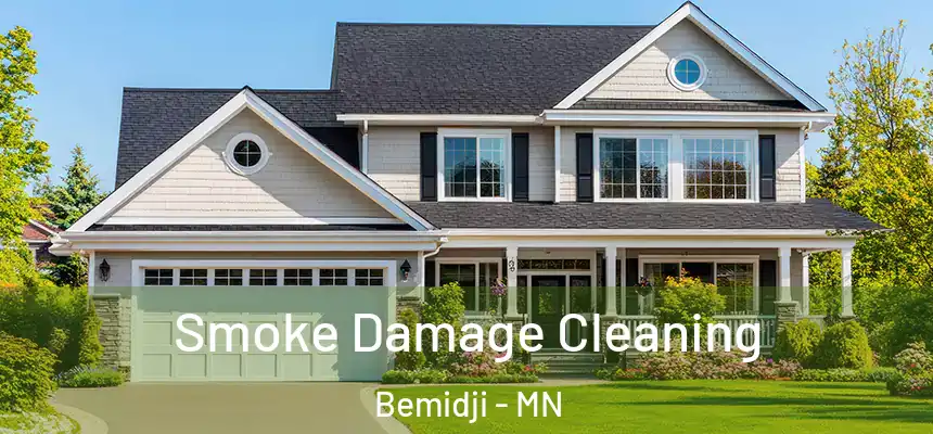  Smoke Damage Cleaning Bemidji - MN