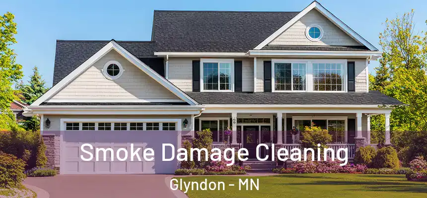  Smoke Damage Cleaning Glyndon - MN