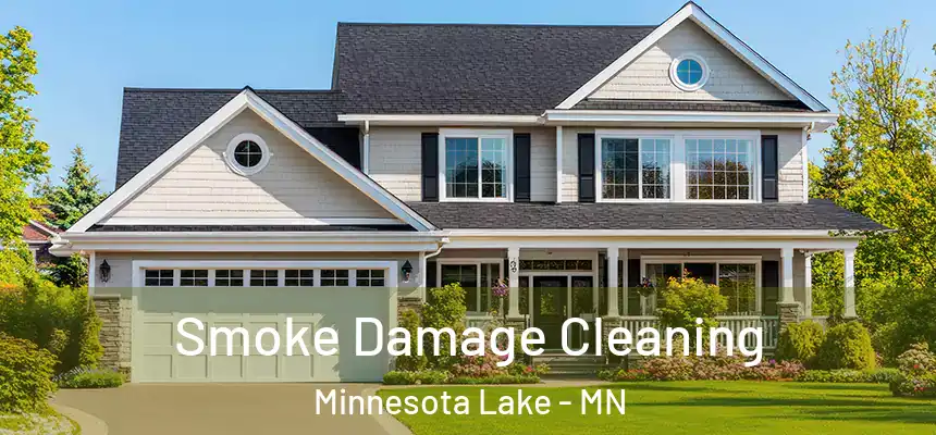 Smoke Damage Cleaning Minnesota Lake - MN