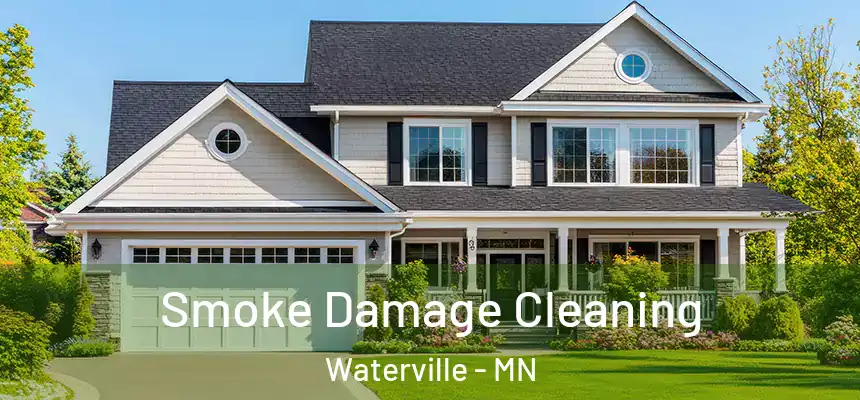  Smoke Damage Cleaning Waterville - MN